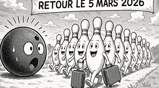 Vacances Février 2026, quilles parties en vacance.